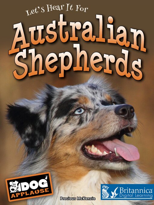 Title details for Australian Shepherds by Britannica Digital Learning - Available